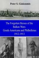 The Forgotten Heroes of the Balkan Wars