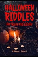 Halloween Riddles: #Stumped - Volume 5 - For Teens and Adults