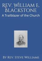 Rev. William E. Blackstone