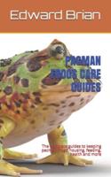 Pacman Frogs Care Guides