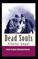 Dead Souls-Classic Original Edition(Annotated)