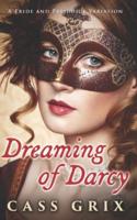 Dreaming of Darcy