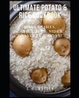 Ultimate Potato & Rice Cookbook