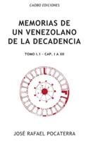 Memorias De Un Venezolano De La Decadencia