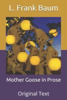 Mother Goose in Prose: Original Text