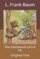 The Patchwork Girl of Oz: Original Text