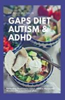 Gaps Diet for Autism & ADHD