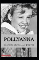 Pollyanna Illustrated