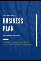 2020 The Complete Business Plan & A Winning Strategies