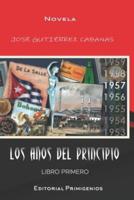 Los Años Del Principio