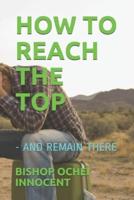 How to Reach the Top
