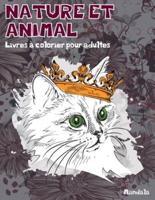 Livres À Colorier Pour Adultes - Mandala - Nature Et Animal