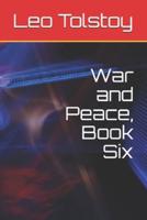 War and Peace, Book Six