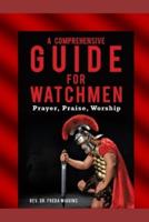 A Comprehensive Guide For Watchmen Workbook