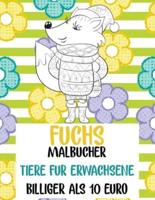 Malbücher - Billiger Als 10 Euro - Tiere Für Erwachsene - Fuchs