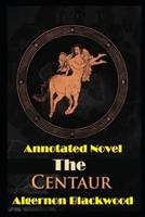 The Centaur Annotated Book For Children