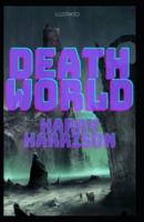 Deathworld Illustrated