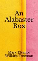 An Alabaster Box