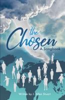 The Chosen, a Songbook