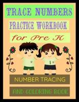 Trace Numbers Practice Workbook for Pre K