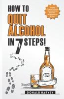 How to Quit Alcohol in 7 Steps