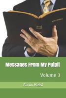 Messages From My Pulpit