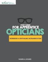 Study Guides for Apprentice Opticians