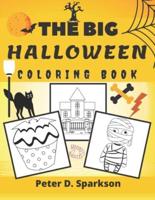 The Big Halloween Coloring Book For Kids, Toddlers, Colouring For Boys And Girls Autumn