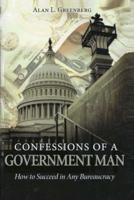 Confessions of A Government Man