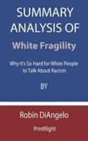Summary Analysis Of White Fragility