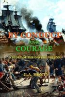 By Conduct and Courage a Story of the Days of Nelson