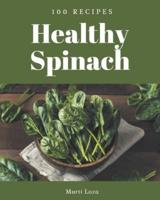 100 Healthy Spinach Recipes