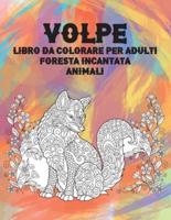 Libro Da Colorare Per Adulti - Animali - Foresta Incantata - Volpe