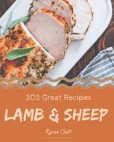 303 Great Lamb & Sheep Recipes