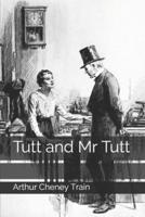 Tutt and Mr Tutt