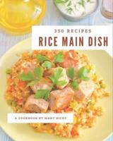 350 Rice Main Dish Recipes