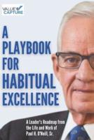 A Playbook for Habitual Excellence
