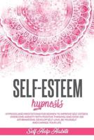 Self-Esteem Hypnosis