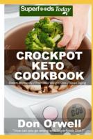 Crockpot Keto Cookbook