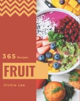 365 Fruit Recipes