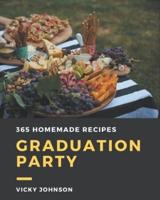 365 Homemade Graduation Party Recipes