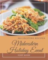 365 Exciting Midwestern Holiday Event Recipes