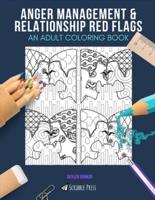 Anger Management & Relationship Red Flags