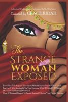 The Strange Woman Exposed