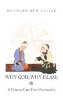 Why God? Why Islam?
