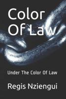 Color Of Law