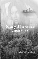Daya Y El Secreto De Zandor Lux