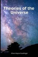 The Theories of the Universe