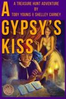 A Gypsy's Kiss