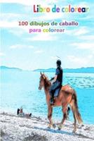 Libro De Colorear 100 Dibujos De Caballo Para Colorear